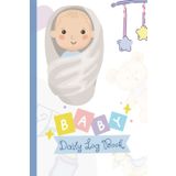 Independently published Baby Daily Log Book: Track and Monitor Your Newborn Baby's Schedule notebook
