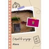 Independently published Carnet de voyage à remplir - Alava: Un journal de voyage amusant pour les couples, hommes et femmes avec un organisateur et planificateur à remplir ... tes vacances en espagne. (French Edition)