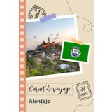 Independently published Carnet de voyage à remplir - Alentejo: Un journal de voyage amusant pour les couples, hommes et femmes avec un organisateur et planificateur à remplir ... tes vacances au portugal. (French Edition)