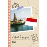 Independently published Carnet de voyage à remplir - Bali: Un journal de voyage amusant pour les couples, hommes et femmes avec un organisateur et planificateur à remplir pour recorder tes vacances en indonésie.