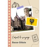 Independently published Carnet de voyage à remplir - Basse-Silésie: Un journal de voyage amusant pour les couples, hommes et femmes avec un organisateur et planificateur à ... tes vacances en pologne. (French Edition)