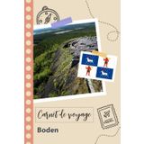 Independently published Carnet de voyage à remplir - Boden: Un journal de voyage amusant pour les couples, hommes et femmes avec un organisateur et planificateur à remplir pour recorder tes vacances en suède.