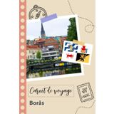 Independently published Carnet de voyage à remplir - Borås: Un journal de voyage amusant pour les couples, hommes et femmes avec un organisateur et planificateur à remplir pour recorder tes vacances en suède.