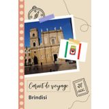 Independently published Carnet de voyage à remplir - Brindisi: Un journal de voyage amusant pour les couples, hommes et femmes avec un organisateur et planificateur à remplir ... tes vacances en italie. (French Edition)