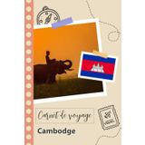 Independently published Carnet de voyage à remplir - Cambodge: Un journal de voyage amusant pour les couples, hommes et femmes avec un organisateur et planificateur à remplir pour recorder tes vacances à cambodge
