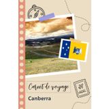 Independently published Carnet de voyage à remplir - Canberra: Un journal de voyage amusant pour les couples, hommes et femmes avec un organisateur et planificateur à remplir pour recorder tes vacances en australie.