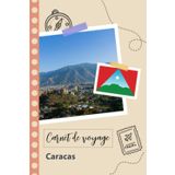 Independently published Carnet de voyage à remplir - Caracas: Un journal de voyage amusant pour les couples, hommes et femmes avec un organisateur et planificateur à remplir ... tes vacances au venezuela. (French Edition)