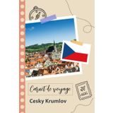 Independently published Carnet de voyage à remplir - Cesky krumlov: Un journal de voyage amusant pour les couples, hommes et femmes avec un organisateur et planificateur à remplir pour recorder tes vacances à tchèque.