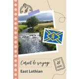 Independently published Carnet de voyage à remplir - East Lothian: Un journal de voyage amusant pour les couples, hommes et femmes avec un organisateur et planificateur à ... tes vacances en écosse. (French Edition)