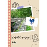 Independently published Carnet de voyage à remplir - Eda: Un journal de voyage amusant pour les couples, hommes et femmes avec un organisateur et planificateur à remplir pour recorder tes vacances en suède. (French Edition)