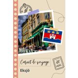 Independently published Carnet de voyage à remplir - Eksjö: Un journal de voyage amusant pour les couples, hommes et femmes avec un organisateur et planificateur à remplir pour recorder tes vacances en suède.
