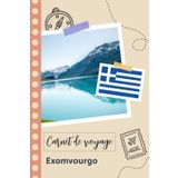 Independently published Carnet de voyage à remplir - Exomvourgo: Un journal de voyage amusant pour les couples, hommes et femmes avec un organisateur et planificateur à remplir pour recorder tes vacances en grèce.