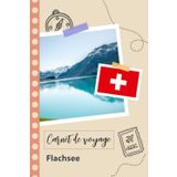 Independently published Carnet de voyage à remplir - Flachsee: Un journal de voyage amusant pour les couples, hommes et femmes avec un organisateur et planificateur à remplir pour recorder tes vacances en suisse.