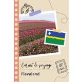 Independently published Carnet de voyage à remplir - Flevoland: Un journal de voyage amusant pour les couples, hommes et femmes avec un organisateur et planificateur à remplir pour recorder tes vacances aux pays-bas.