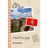 Independently published Carnet de voyage à remplir - Grosseto: Un journal de voyage amusant pour les couples, hommes et femmes avec un organisateur et planificateur à remplir pour recorder tes vacances en italie.