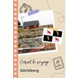 Independently published Carnet de voyage à remplir - Gävleborg: Un journal de voyage amusant pour les couples, hommes et femmes avec un organisateur et planificateur à ... tes vacances en suède. (French Edition)