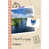 Independently published Carnet de voyage à remplir - Hagfors: Un journal de voyage amusant pour les couples, hommes et femmes avec un organisateur et planificateur à remplir ... tes vacances en suède. (French Edition)