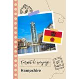 Independently published Carnet de voyage à remplir - Hampshire: Un journal de voyage amusant pour les couples, hommes et femmes avec un organisateur et planificateur à remplir pour recorder tes vacances en royaume-uni.
