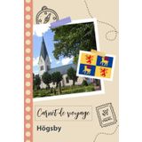 Independently published Carnet de voyage à remplir - Högsby: Un journal de voyage amusant pour les couples, hommes et femmes avec un organisateur et planificateur à remplir pour recorder tes vacances en suède.