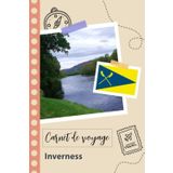 Independently published Carnet de voyage à remplir - Inverness: Un journal de voyage amusant pour les couples, hommes et femmes avec un organisateur et planificateur à ... tes vacances en écosse. (French Edition)