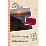 Independently published Carnet de voyage à remplir - Jutland du nord: Un journal de voyage amusant pour les couples, hommes et femmes avec un organisateur et planificateur à ... tes vacances au danemark. (French Edition)