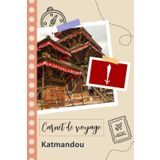 Independently published Carnet de voyage à remplir - Katmandou: Un journal de voyage amusant pour les couples, hommes et femmes avec un organisateur et planificateur à remplir pour recorder tes vacances au népal.