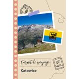 Independently published Carnet de voyage à remplir - Katowice: Un journal de voyage amusant pour les couples, hommes et femmes avec un organisateur et planificateur à remplir ... tes vacances en pologne. (French Edition)