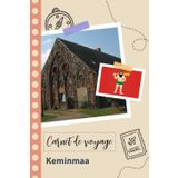 Independently published Carnet de voyage à remplir - Keminmaa: Un journal de voyage amusant pour les couples, hommes et femmes avec un organisateur et planificateur à remplir ... tes vacances en finlande. (French Edition)