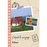 Independently published Carnet de voyage à remplir - Kökar: Un journal de voyage amusant pour les couples, hommes et femmes avec un organisateur et planificateur à remplir ... tes vacances en finlande. (French Edition)
