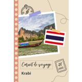 Independently published Carnet de voyage à remplir - Krabi: Un journal de voyage amusant pour les couples, hommes et femmes avec un organisateur et planificateur à remplir pour recorder tes vacances en thaïlande.