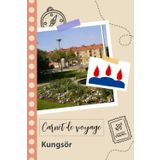 Independently published Carnet de voyage à remplir - Kungsör: Un journal de voyage amusant pour les couples, hommes et femmes avec un organisateur et planificateur à remplir pour recorder tes vacances en suède.