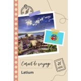 Independently published Carnet de voyage à remplir - Latium: Un journal de voyage amusant pour les couples, hommes et femmes avec un organisateur et planificateur à remplir ... tes vacances en italie. (French Edition)