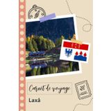 Independently published Carnet de voyage à remplir - Laxå: Un journal de voyage amusant pour les couples, hommes et femmes avec un organisateur et planificateur à remplir pour recorder tes vacances en suède.