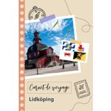 Independently published Carnet de voyage à remplir - Lidköping: Un journal de voyage amusant pour les couples, hommes et femmes avec un organisateur et planificateur à ... tes vacances en suède. (French Edition)
