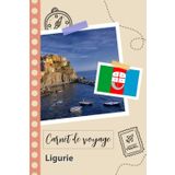 Independently published Carnet de voyage à remplir - Ligurie: Un journal de voyage amusant pour les couples, hommes et femmes avec un organisateur et planificateur à remplir pour recorder tes vacances en italie.
