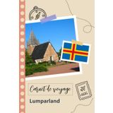 Independently published Carnet de voyage à remplir - Lumparland: Un journal de voyage amusant pour les couples, hommes et femmes avec un organisateur et planificateur à ... tes vacances en finlande. (French Edition)