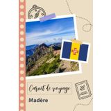 Independently published Carnet de voyage à remplir - Madère: Un journal de voyage amusant pour les couples, hommes et femmes avec un organisateur et planificateur à remplir pour recorder tes vacances au portugal.