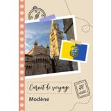 Independently published Carnet de voyage à remplir - Modène: Un journal de voyage amusant pour les couples, hommes et femmes avec un organisateur et planificateur à remplir pour recorder tes vacances en italie.