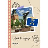 Independently published Carnet de voyage à remplir - Mora: Un journal de voyage amusant pour les couples, hommes et femmes avec un organisateur et planificateur à remplir pour recorder tes vacances en suède.