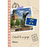 Independently published Carnet de voyage à remplir - Mora: Un journal de voyage amusant pour les couples, hommes et femmes avec un organisateur et planificateur à remplir pour recorder tes vacances en suède. (French Edition)