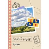 Independently published Carnet de voyage à remplir - Nybro: Un journal de voyage amusant pour les couples, hommes et femmes avec un organisateur et planificateur à remplir pour recorder tes vacances en suède.