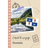 Independently published Carnet de voyage à remplir - Överkalix: Un journal de voyage amusant pour les couples, hommes et femmes avec un organisateur et planificateur à ... tes vacances en suède. (French Edition)