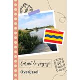 Independently published Carnet de voyage à remplir - Overijssel: Un journal de voyage amusant pour les couples, hommes et femmes avec un organisateur et planificateur à ... tes vacances aux pays-bas. (French Edition)