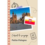 Independently published Carnet de voyage à remplir - Petite-Pologne: Un journal de voyage amusant pour les couples, hommes et femmes avec un organisateur et planificateur à ... tes vacances en pologne. (French Edition)
