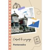 Independently published Carnet de voyage à remplir - Pontevedra: Un journal de voyage amusant pour les couples, hommes et femmes avec un organisateur et planificateur à remplir pour recorder tes vacances en espagne.