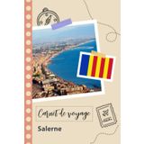 Independently published Carnet de voyage à remplir - Salerne: Un journal de voyage amusant pour les couples, hommes et femmes avec un organisateur et planificateur à remplir pour recorder tes vacances en italie.