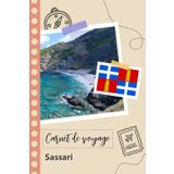 Independently published Carnet de voyage à remplir - Sassari: Un journal de voyage amusant pour les couples, hommes et femmes avec un organisateur et planificateur à remplir ... tes vacances en italie. (French Edition)