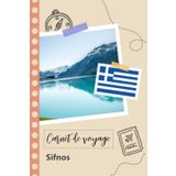 Independently published Carnet de voyage à remplir - Sifnos: Un journal de voyage amusant pour les couples, hommes et femmes avec un organisateur et planificateur à remplir pour recorder tes vacances en grèce.