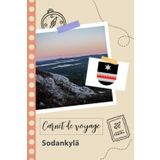 Independently published Carnet de voyage à remplir - Sodankylä: Un journal de voyage amusant pour les couples, hommes et femmes avec un organisateur et planificateur à remplir pour recorder tes vacances en finlande.