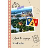 Independently published Carnet de voyage à remplir - Stockholm: Un journal de voyage amusant pour les couples, hommes et femmes avec un organisateur et planificateur à remplir pour recorder tes vacances en suède.
